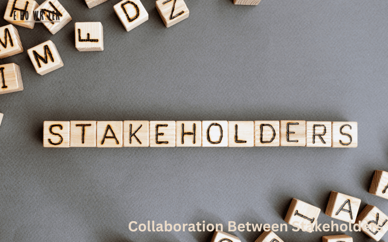 Collaboration Between Stakeholders
