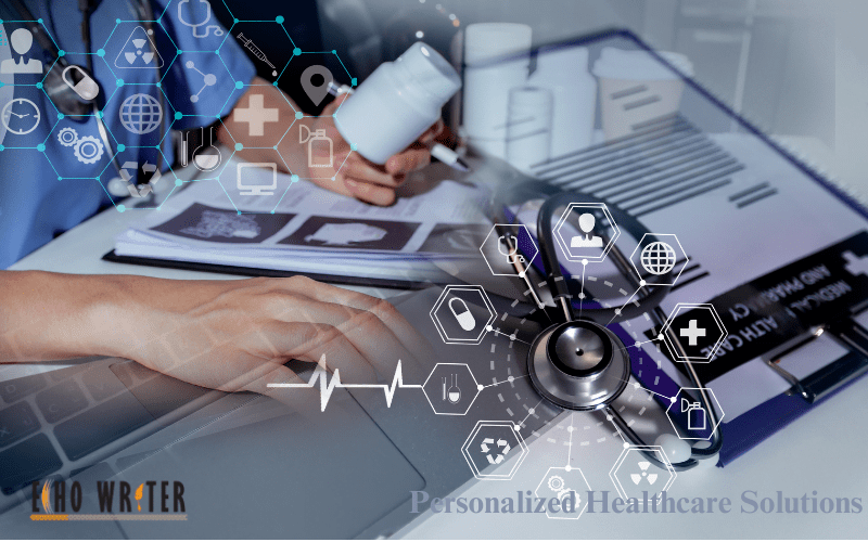 Personalized Healthcare Solutions