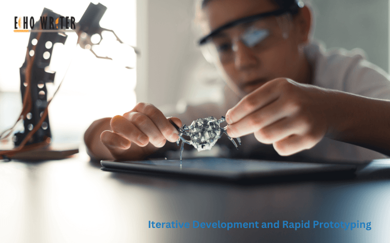 Iterative Development and Rapid Prototyping