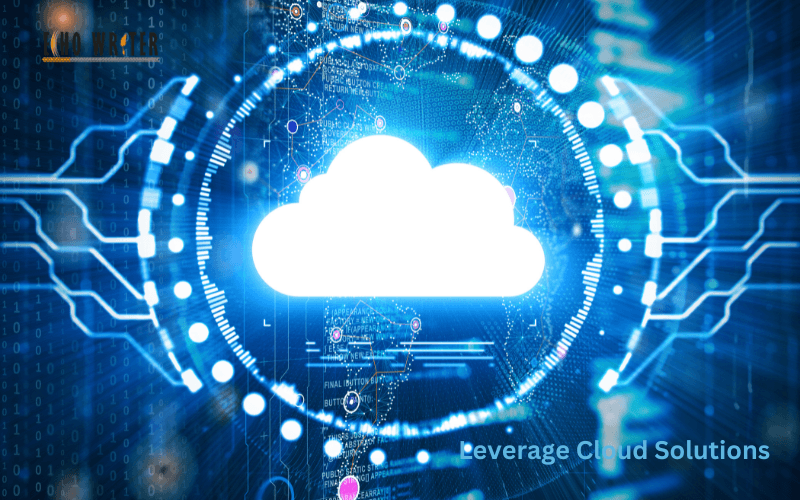Leverage Cloud Solutions