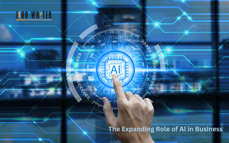 The Expanding Role of AI in Business