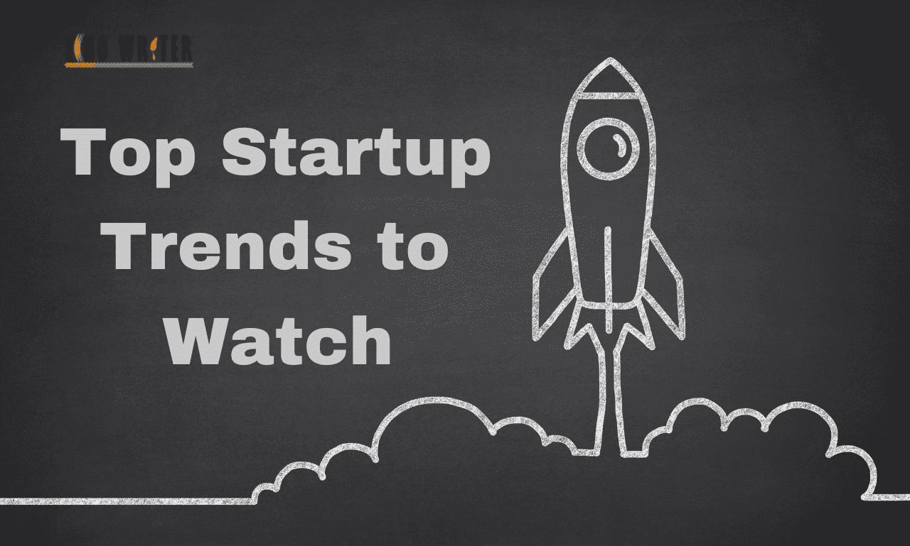 Top Startup Trends to Watch in 2025: What’s Next for Entrepreneurs