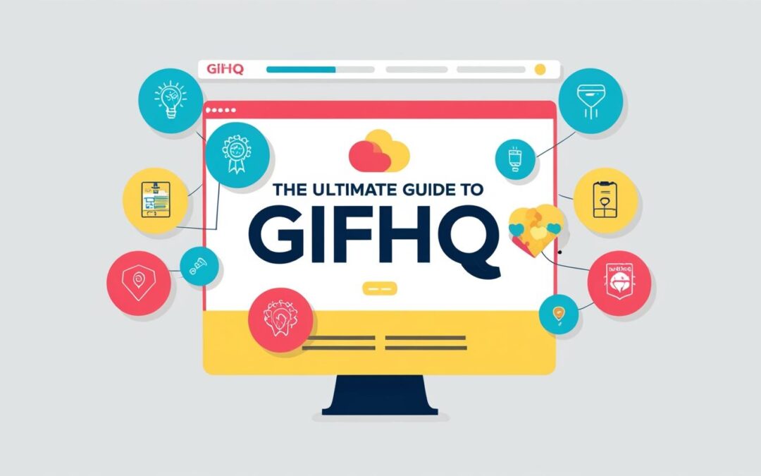The Ultimate Guide to GIFHQ: Exploring the Best Resources and Tips